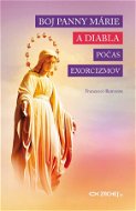 Boj Panny Márie a diabla počas exorcizmov - Elektronická kniha