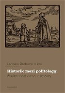 Historik mezi politology - Elektronická kniha