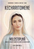 Kecharitomene - Milostiplná - Elektronická kniha