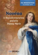 Novéna k Nepoškvrnenému počatiu Panny Márie - Elektronická kniha