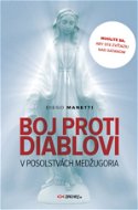 Boj proti diablovi v posolstvách Medžugoria - Elektronická kniha