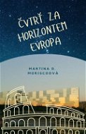 Čtvrť za Horizontem Evropa - Elektronická kniha