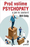 Proč volíme psychopaty - Elektronická kniha
