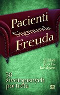 Pacienti Sigmunda Freuda - 38 životopisných portrétů - Elektronická kniha