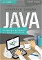 Učebnice jazyka Java na webových příkladech pro úplné začátečníky - Elektronická kniha