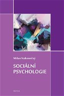 Sociální psychologie - Elektronická kniha