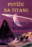 Potíže na Titanu - Elektronická kniha