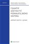 Finanční účetnictví podnikatelského sektoru, pohled teorie a praxe - Elektronická kniha