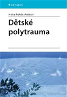 Dětské polytrauma - Elektronická kniha