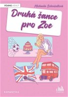 Druhá šance pro Zoe - Elektronická kniha
