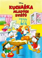 Disney - Kuchařka mladých svišťů - Elektronická kniha