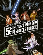 Star Wars - 5minutové příběhy z předaleké galaxie - Elektronická kniha