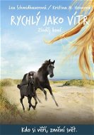 Rychlý jako vítr: Zloděj koní - Elektronická kniha
