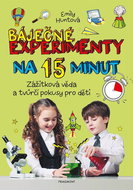 Báječné experimenty na 15 minut - Elektronická kniha
