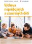 Výchova neprůbojných a uzavřených dětí - Elektronická kniha