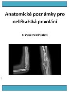 Anatomické poznámky pro nelékařská povolání - Elektronická kniha