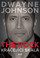 Dwayne Johnson: The Rock - Elektronická kniha