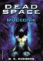 Dead Space - Mučedník - Ebook