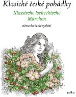 Klasické české pohádky: německo-české vydání - Elektronická kniha