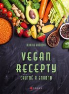Vegan recepty – chutně a snadno - Elektronická kniha