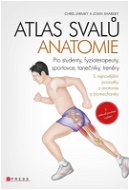 Atlas svalů - anatomie, 2. aktualizované vydání - Elektronická kniha