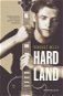 Hard Land - Elektronická kniha