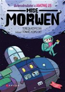 Dobrodružství z Among Us: Mise Morwen - Elektronická kniha