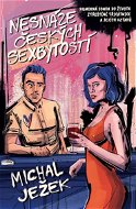 Nesnáze českých sexbytostí - Elektronická kniha