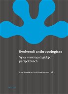 Evolvendi anthropologicae - Elektronická kniha