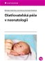 Ošetřovatelská péče v neonatologii - Elektronická kniha