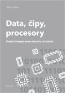 Data, čipy, procesory - Elektronická kniha