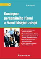 Koncepce personálního řízení a řízení lidských zdrojů - E-kniha