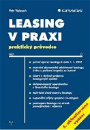 Leasing v praxi, 5. aktualizované vydání - Elektronická kniha