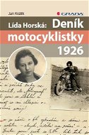 Lída Horská: Deník motocyklistky 1926 - Elektronická kniha