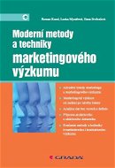 Moderní metody a techniky marketingového výzkumu - E-kniha