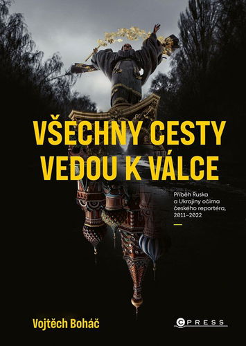Všechny cesty vedou k válce - Elektronická kniha - Hlavní obrázek
