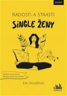Radosti a strasti single ženy - Elektronická kniha