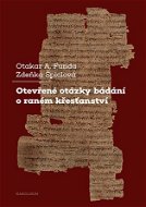 Otevřené otázky bádání o raném křesťanství - Elektronická kniha