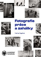 Fotografie práce a zahálky - Elektronická kniha