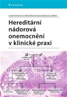 Hereditární nádorová onemocnění v klinické praxi - Elektronická kniha