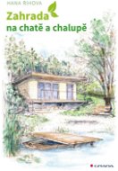 Zahrada na chatě a chalupě - Elektronická kniha