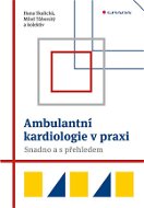 Ambulantní kardiologie v praxi - Elektronická kniha