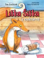 Liška Šiška v cukrárně - Elektronická kniha