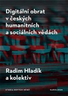 Digitální obrat v českých humanitních a sociálních vědách - Elektronická kniha