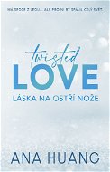 Twisted Love - Láska na ostří nože - Elektronická kniha