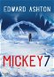 Mickey7 - Elektronická kniha