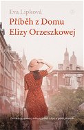 Příběh z Domu Elizy Orzeszkowej - Elektronická kniha