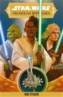 Star Wars – Vrcholná Republika – Není strachu - Elektronická kniha
