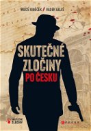 Skutečné zločiny po Česku - Elektronická kniha