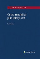Česká republika jako laický stát - Elektronická kniha